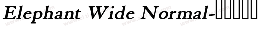 Elephant Wide Normal字体转换